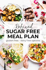 Refined Sugar Free Diet Plan And Guide In 2020 Healthy Eating Choices Sugar Free Diet Plan Free Diet Plans