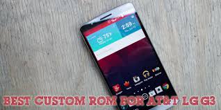 You can also visit a manuals library or search online auction sites to fin. Best Custom Rom For At T Lg G3 Root Recovery And Android Lollipop Update