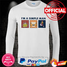 Mama told me, when i was young, 'come sit beside me, my only son, and listen closely and be a simple kind of man. I M A Simple Man Shirt Hoodie Sweater Long Sleeve And Tank Top