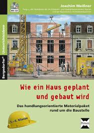 Suchsel für den unterricht erstellen: Wie Ein Haus Geplant Und Gebaut Wird Persen