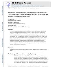 The value of your work rests squarely on how well it. Pdf Methodological Pluralism And Mixed Methodology To Strengthen Community Psychology Research An Example From Oxford House
