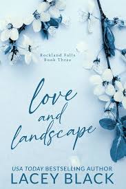 Love and Landscape : Special Edition book by Lacey Black