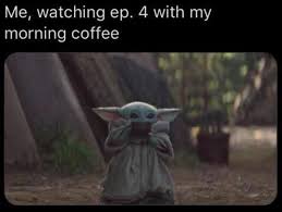 The Best Part Of Waking Up R Babyyoda Baby Yoda Grogu Yoda Yoda Meme Yoda Images