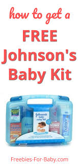 Free Johnson S Baby Kit Johnson S Baby Samples Baby Kit Baby Samples New Baby Products