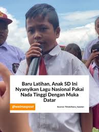 Baru Latihan seorang anak SD di Sumatera Utara menyanyikan lagu nasional,  dengan nada yang sangat tinggi dengan ekspresi muka datar viral di media  sosial. Diketahui anak SD ini bernama Samuel ...