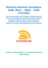Hanya satu sumber referensi terlengkap dan terpercaya ekspor, impor dan bisnis direktori di indonesia. Calameo Genteng Kanmuri Surabaya Hub 0812 3969 3494 Tlp Wa