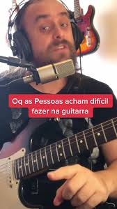 Desafios e Dificuldades na Guitarra: O que Realmente é Complexo?