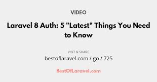 Dailyresource Video By Povilas Korop Laravel 8 Auth 5 Latest Things You Need To Know Php Laravel Webdev Javascript Tech Res In 2020 Webdev Video Need To Know