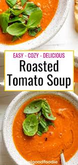 Roasted Tomato Soup Recipe Homemade Soup Recipe Delicious Soup Recipes Roasted Tomatoes