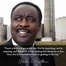 💡 "Focus is how you get to the top. Not by panicking, not by stopping, and  definitely not by making bad decisions at that time, but by a relentless  focus