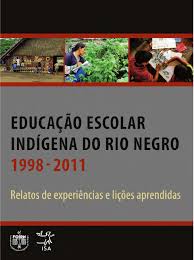 Educacao Escolar Indigena Do Rio Negro 1998 2011 By Instituto Socioambiental Issuu