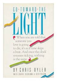 Go Toward The Light By Chris Oyler