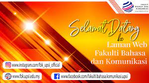 Jawatan kosong universiti pendidikan sultan idris upsi. Fakulti Bahasa Dan Komunikasi Upsi