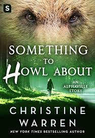 Something To Howl About An Alphaville Story By Christine Https Www Amazon Com Dp B076b9yvmv Ref Cm Sw R Pi Dp X Sdqba Book Names Paranormal Romance Books