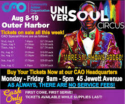 Today Is The Last Day To Get Universoul Circus Tickets Through The Cao Community Action Organization Of Wny