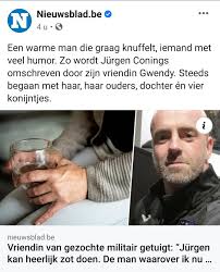 Jürgen conings figure sur la liste des terroristes de l'ocam, l'organisme chargé de l'analyse de la menace terroriste, en raison de ses la compagne du militaire en fuite, gwendy, se dit désemparée. Heavily Armed Far Right Terrorist On The Loose Nieuwsblad Belgium
