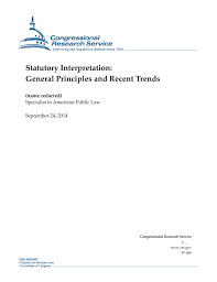Statutory Interpretation General Principles And Recent Trends Everycrsreport Com