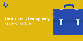 Preparing a will is the simplest way to ensure that your funds and property will be distributed according to your wishes. Do It Yourself Vs Agency Adoption In Texas Texas Adoption Center