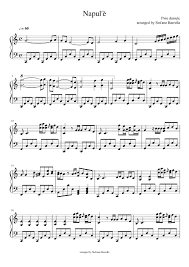 Tammurriata nera i nun capisco e vote che succede e chello ca se vede nun se crere nun se crere e nato nu criaturo è nato niro e a mamma o chiamma ggiro sissignore o chiamma ggiro. Napul E Sheet Music For Piano Solo Musescore Com