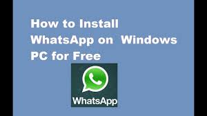 How To Install Whatsapp Windows Pc Windows 7 8 Xp Vista Youtube