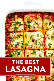The Best Lasagna Gimme Some Oven Recipe Best Lasagna Recipe Lasagna Recipe Homemade Lasagna Recipes
