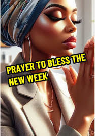 Blessings for a New Week: Morning Prayer