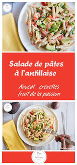 Salade De Pates Avocat Crevettes A L Antillaise Sab N Pepper Recette Recette Crevette Facile Pates Avocat Recettes Minceur