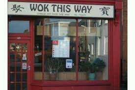 Wok This Way Chinese Restaurant Funny Chinese Chinese Restaurant Names
