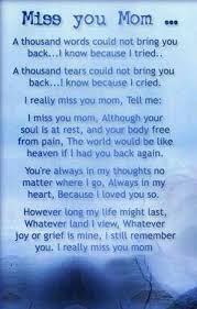 Miss You Mom Mom Poems Miss Mom I Miss My Mom