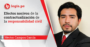 Efectos nocivos de la contractualización de la responsabilidad civil