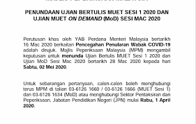 Admin january 4, 2020 at 10:53 pm. Ujian Bertulis Muet Ditunda Pendidik2u
