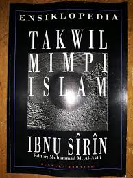 Ibnu sirin menyebut bahwa mimpi yang benar itu ada dua macam; Jual Ensiklopedia Takwil Mimpi Islam Ibnu Sirin Di Lapak Mitra Bukbekline Bukalapak