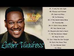 Here, you'll find a complete list of the best luther vandross albums, including pictures of the album covers when. Best Soul Songs 60 S Luthervandross Greatest Hits Full Album 2020 Best Songs Of Luthervandross Youtube