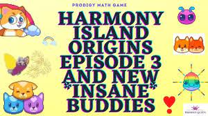 PRODIGY MATH GAME | Harmony island Origins Episode 3 And New *INSANE*  Buddies - YouTube