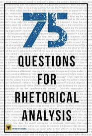 The Rhetor S Toolboxresources For Connection Collaboration Critical Thinking And Cultivating Learning In The Ela Classroom75 Questions For Rhetorical Analysi Rhetorical Analysis Rhetoric Close Reading Strategies