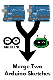 Merge Two Arduino Sketches Together Learn Robotics Arduino Arduino Projects Electronics Projects