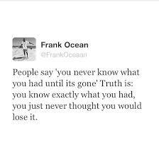 These are the first 10 quotes we have for him. Quote And Frank Ocean Image Frank Ocean Quotes Real Quotes Ocean Quotes