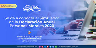 En entrevista para manzanillo news mx, nuestro socio rafael gutiérrez ruezga explica todo lo que. Se Da A Conocer El Simulador De La Declaracion Anual Personas Morales 2020 Tlc Asociados