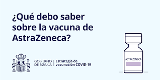 4 vaccines in clinical trials in spain. Que Debo Saber Sobre La Vacuna De Astrazeneca Frente Al Covid 19 Vacunacion Covid 19 Gobierno De Espana