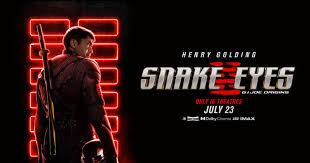 Генри голдинг, эндрю кодзи, урсула корберо и др. Snake Eyes G I Joe Origins Get Tickets Paramount Pictures