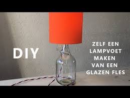 zelf een lampvoet van een glazen fles maken youtube fles lampen glazen fles lampvoeten