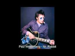 Paul Westerberg Mr Rabbit Paul Westerberg Songs Good Music