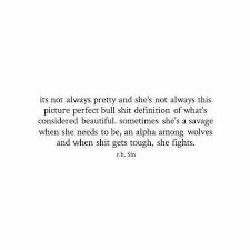 And When Shit Gets Tough She Fights R H Sin With Images Tough Quote Bio Quotes Sin Quotes
