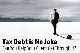 Federal bankruptcy officers (judges, trustees) have the legal power to access the person's tax records. Tax Debt Is No Joke Can You Help Your Client Get Through It