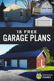 18 Free Diy Garage Plans With Detailed Drawings And Instructions Diy Garage Plans Building A Garage Garage Design