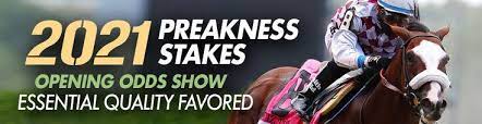The running of the 153rd belmont stakes will take place on saturday from belmont park in elmont, n.y. 2021 Preakness Stakes Opening Odds Show Essential Quality Favored