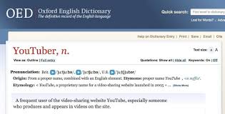 Youtuber Added To Oxford English Dictionary Teneighty Internet Culture In Focus