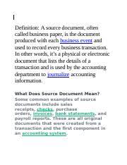 Aggregate of articles pertaining to accountancy source documents. Source Documents Docx Definition A Source Document Often Called Business Paper Is The Document Produced With Each Business Event And Used To Record Course Hero