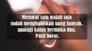 Dia akan menyanjung anda ketika anda berhasil. Kumpulan Kata Sindiran Lucu Untuk Melegakan Hati Toplucu