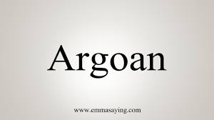 How To Say Argoan - YouTube